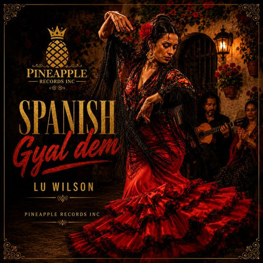 Lu Wilson - 'Spanish Gyal dem' [Ringtone]