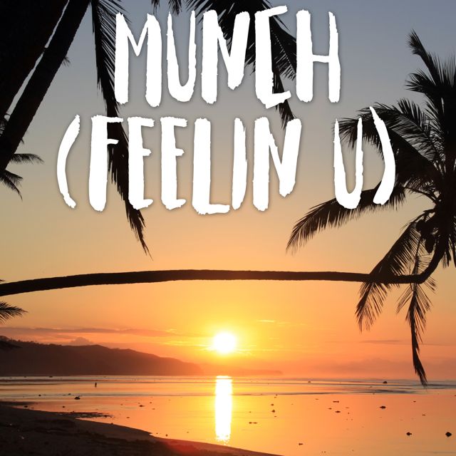 Tropical Jawns - 'Munch (Feelin U) (Marimba)' [Ringtone]