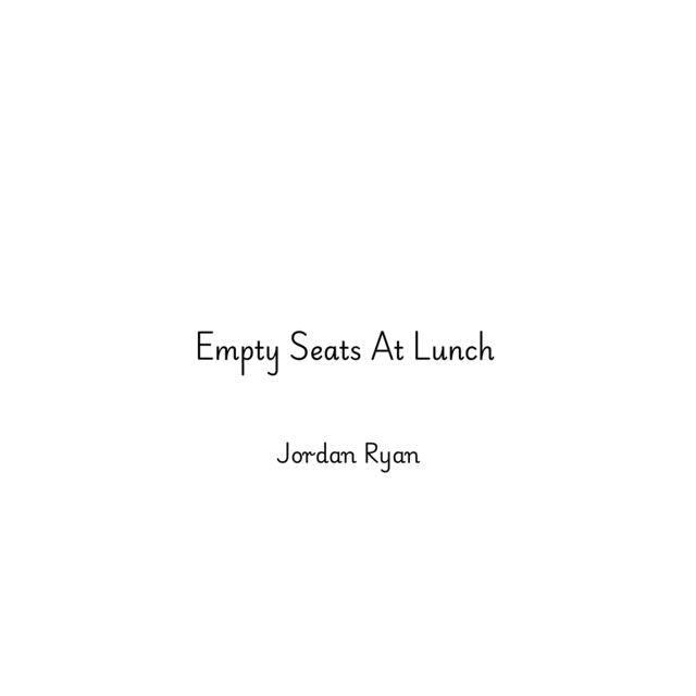 Jordan Ryan - 'Empty Seats At Lunch' [Ringtone]