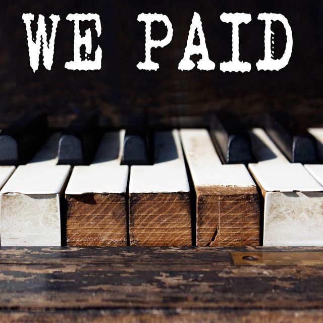 Gutter Keys - 'We Paid (Piano Version)' [Ringtone]