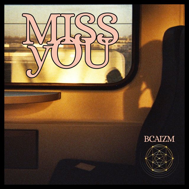 Bcaizm - 'MISS YOU' [Ringtone]