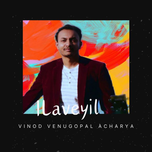 Vinod Venugopal Acharya - 'Ilaveyil' [Ringtone]