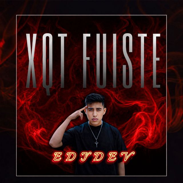 EDYDEV - 'XQT FUISTE' [Ringtone]