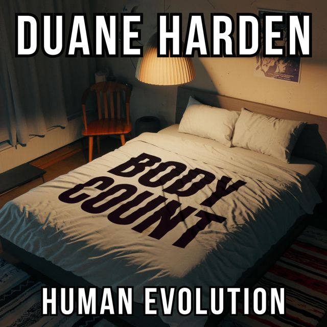 Duane Harden - 'Body Count (Pop Life Mix) (feat. Human Evolution)' [Ringtone]
