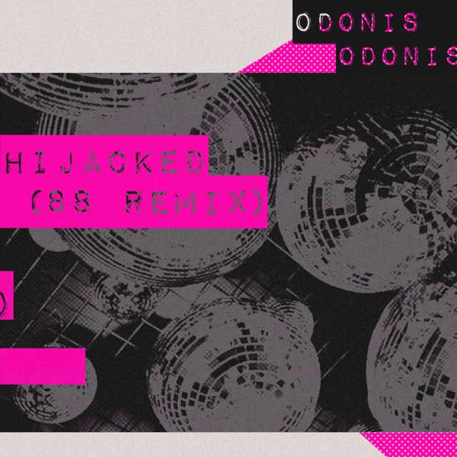 Odonis Odonis - 'HIJACKED (88 Remix)' [Ringtone]