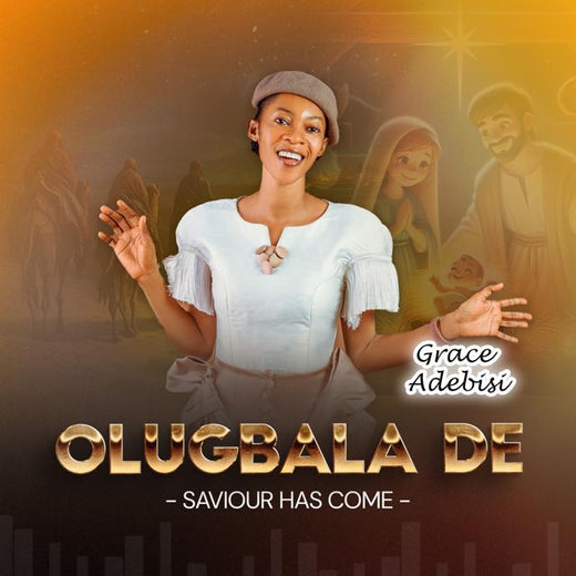 Grace Adebisi - 'Olugbala De' [Ringtone]