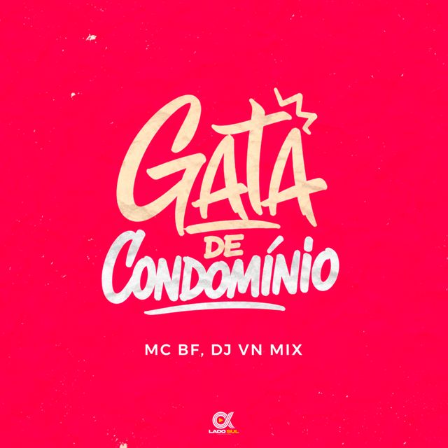 MC BF - 'Gata de Condomínio (feat. DJ VN Mix)' [Ringtone]