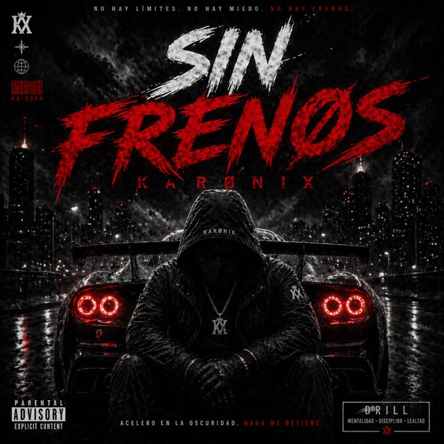 KARØNIX - 'Sin Frenos' [Ringtone]