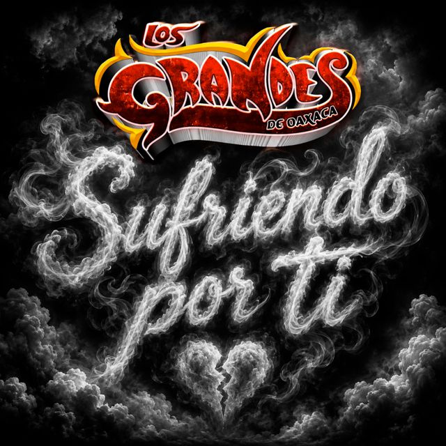 Los Grandes de Oaxaca - 'Sufriendo Por Tí' [Ringtone]