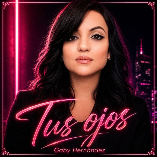 Gaby Hernández - 'Tus Ojos' [Ringtone]