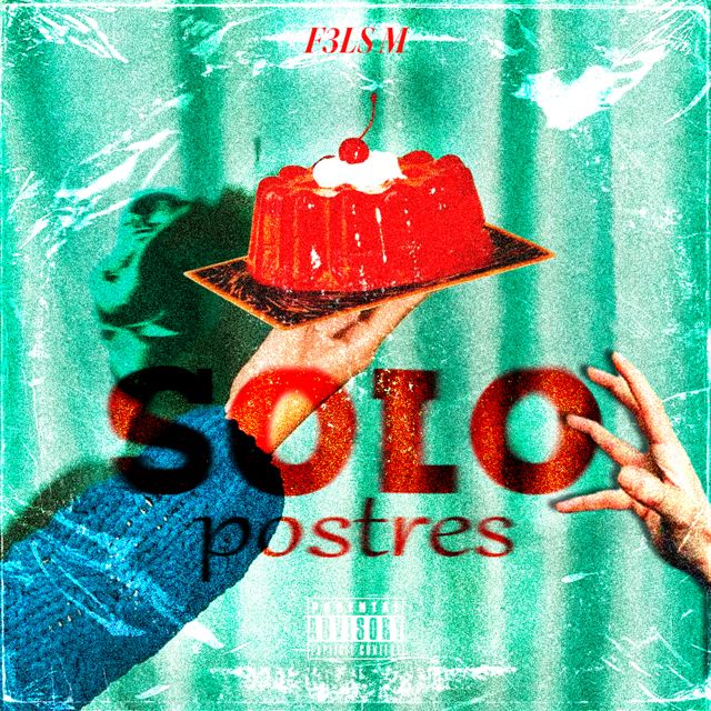 F3LS M - 'SOLO POSTRES' [Ringtone]