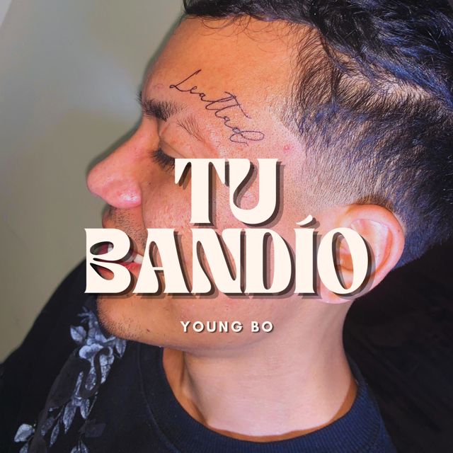 Young Bo - 'TU BANDÍO' [Ringtone]
