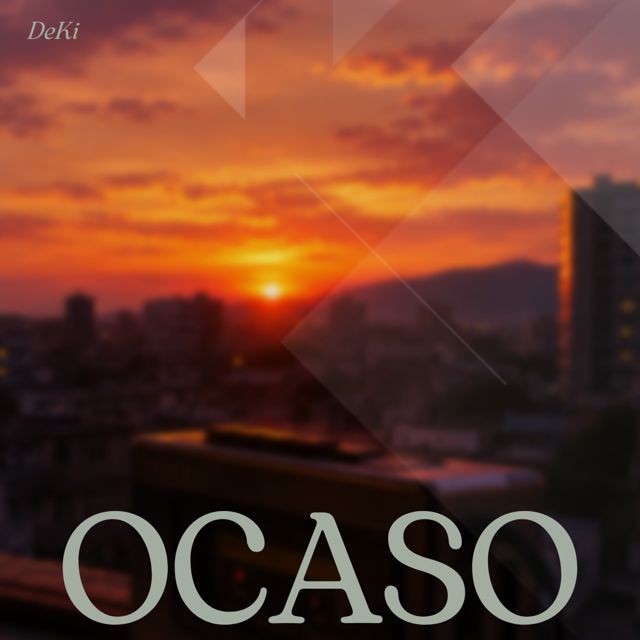DeKi - 'OCASO' [Ringtone]