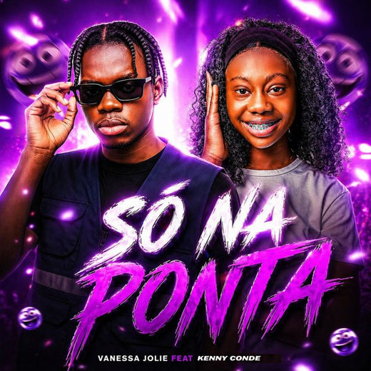 Vanessa Jolie - 'Só na Ponta (feat. Kenny Conde)' [Ringtone]