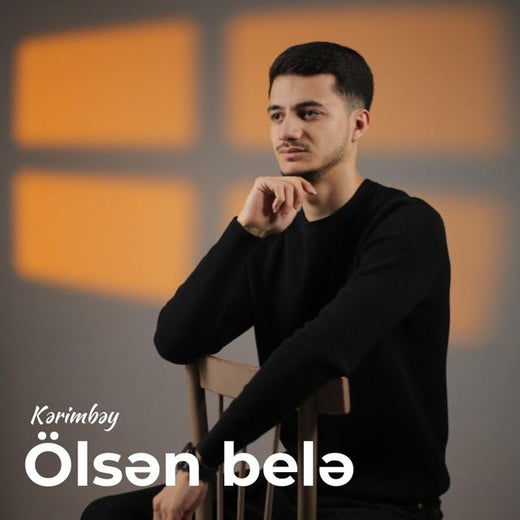 Kərimbəy Kərimov - 'Ölsən Belə' [Ringtone]