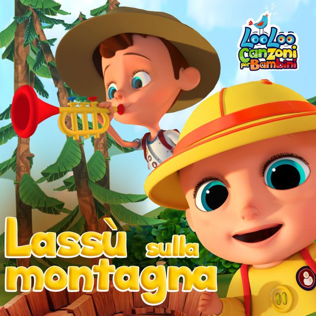 LooLoo Kids Canzoni per Bambini - 'Lassù sulla montagna' [Ringtone]