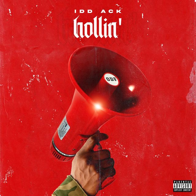 Idd Ack - 'Hollin’' [Ringtone]