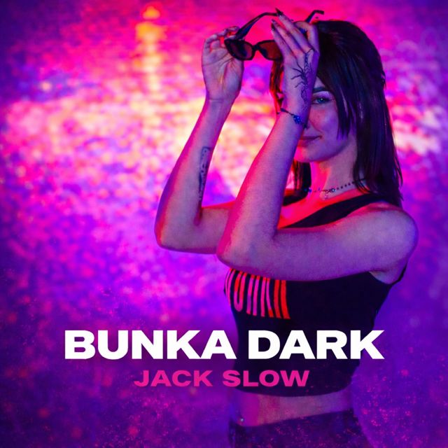 Jack Slow - 'Bunka Dark' [Ringtone]