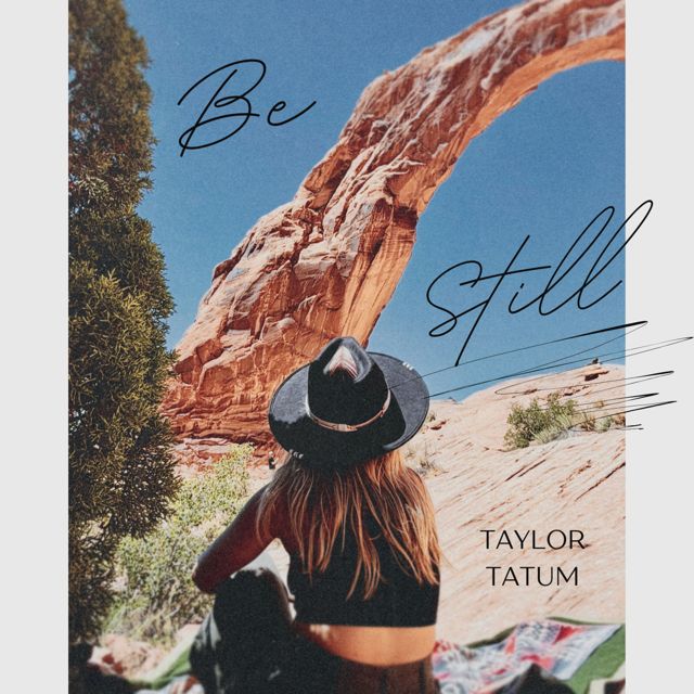 Taylor Tatum - 'Be Still' [Ringtone]