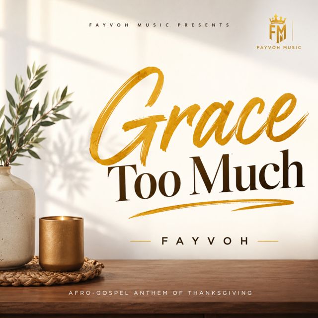 Fayvoh - 'GRACE TOO MUCH' [Ringtone]
