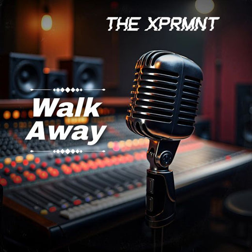 THE XPRMNT - 'Walk Away' [Ringtone]
