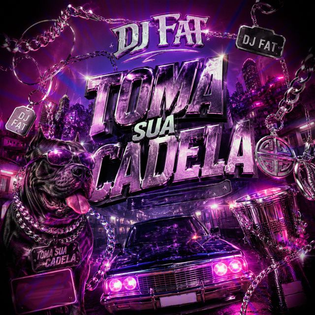 DJ FAT - 'TOMA SUA CADELA' [Ringtone]