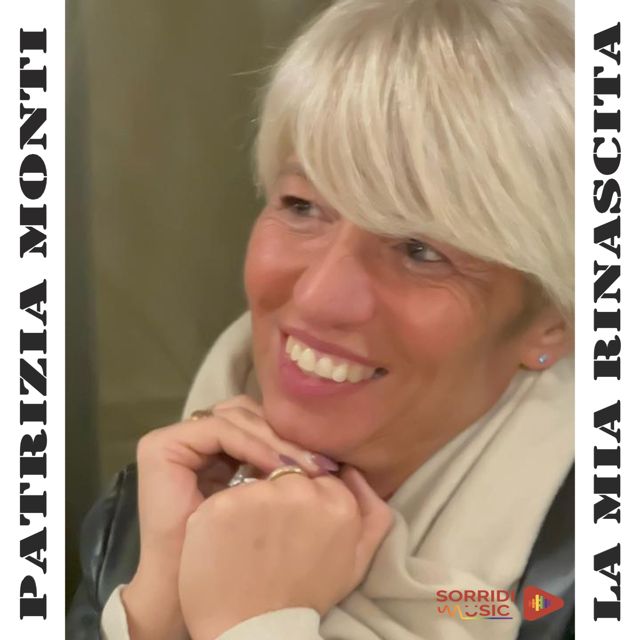 Patrizia Monti - 'La mia rinascita' [Ringtone]