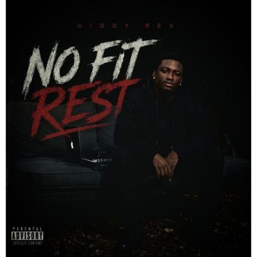 Giddy Rexx - 'NO FIT REST' [Ringtone]