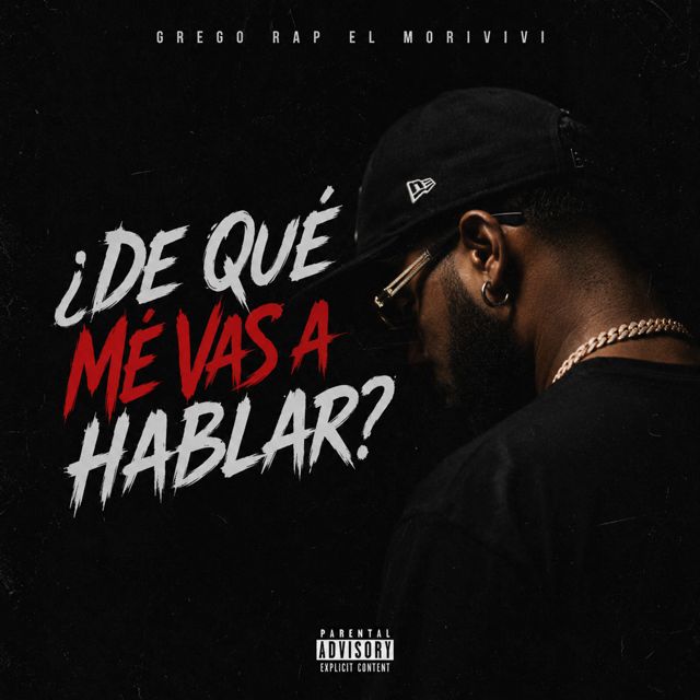Grego Rap el Morivivi - '¿DE QUÉ ME VAS A HABLAR? (feat. Socio One & FrekuraMusical)' [Ringtone]