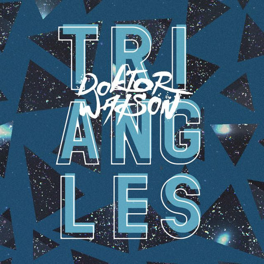 Doktor Watson - 'Triangles' [Ringtone]