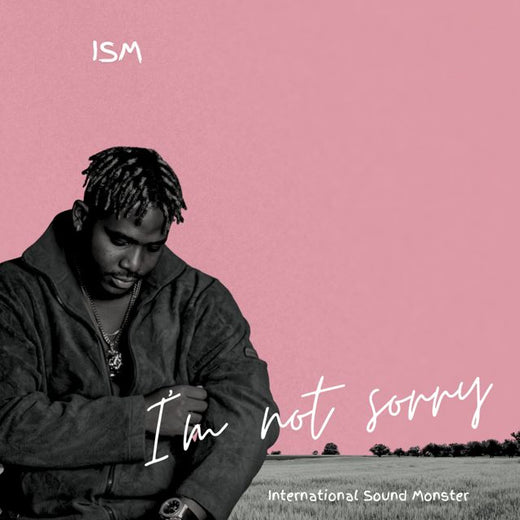 ISM - 'i'm Not Sorry' [Ringtone]