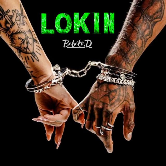 Bebeto.D - 'LOKIN' [Ringtone]