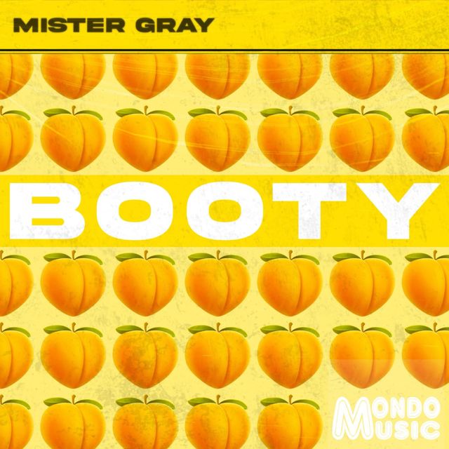 Mister Gray - 'Booty' [Ringtone]