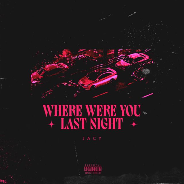 Jacy - 'where were you last night?' [Ringtone]