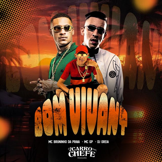 MC BRUNINHO DA PRAIA - 'BOM VIVANT (feat. MC KADU & DJ OREIA)' [Ringtone]