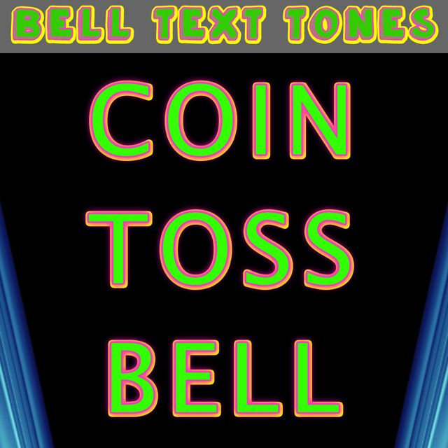 Bell Text Tones - 'Coin Toss Bell (Text Tone)' [Ringtone]