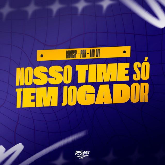 Ricksp - 'Nosso Time Só Tem Jogador (feat. PGB & MC WF)' [Ringtone]