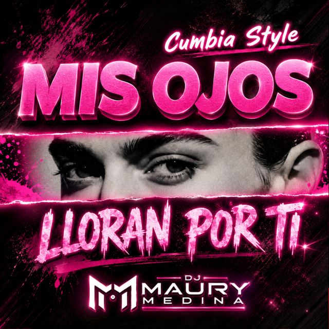 Dj Maury Medina - 'Mis Ojos Lloran Por Ti' [Ringtone]