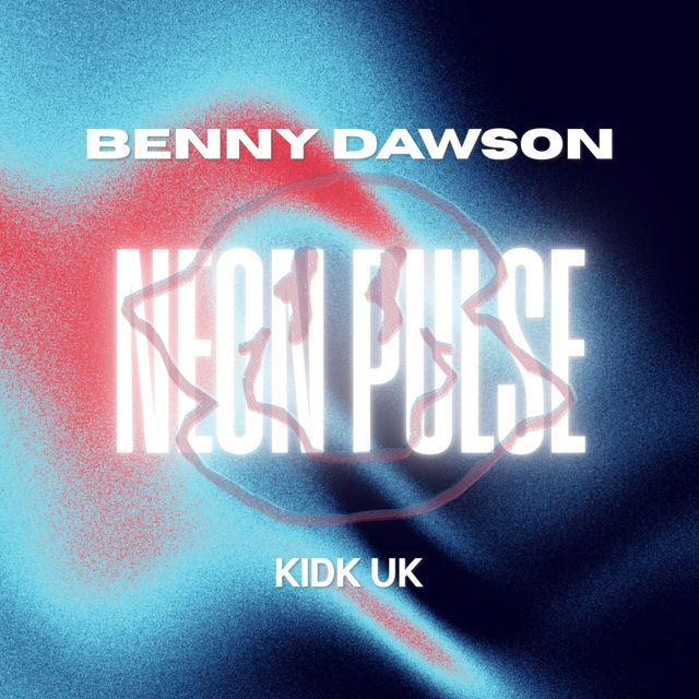 Benny Dawson - 'Neon Pulse (Original Mix)' [Ringtone]