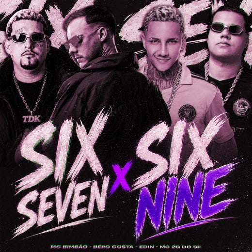Bero Costa DJ - 'SIX SEVEN x SIX NINE (feat. Mc Bimbão & DJ EDIN & MC 2G DO SF)' [Ringtone]