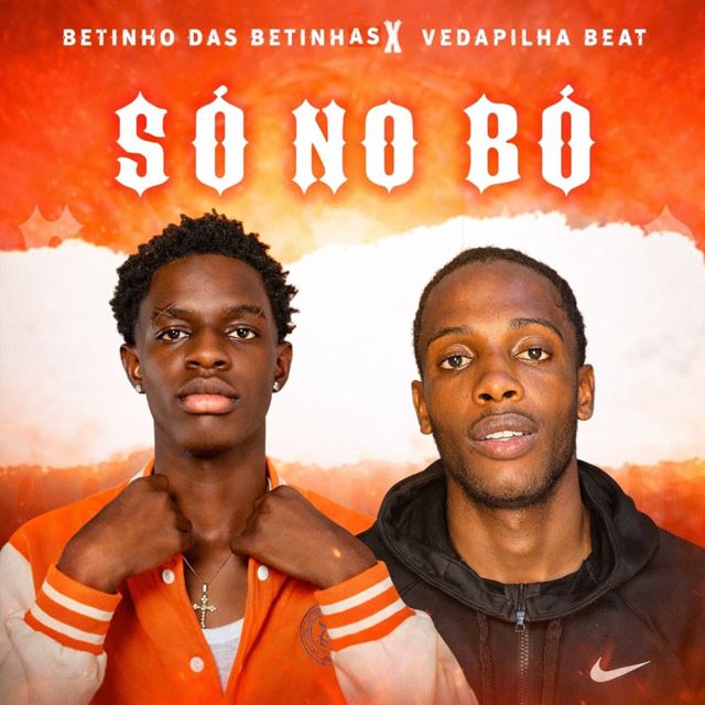 Betinho das Betinhas - 'Só no bó (feat. Vedapilha Beat)' [Ringtone]