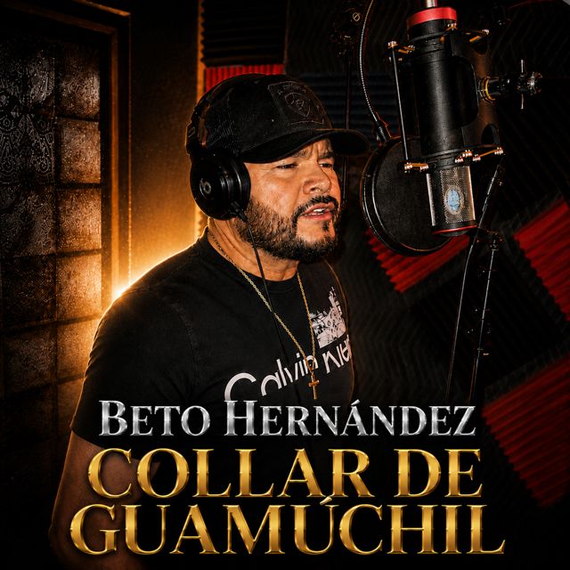Beto Hernandez - 'Collar De Guamuchil' [Ringtone]