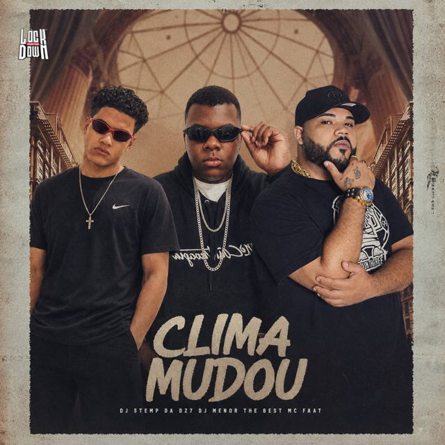 DJ STEMP DA DZ7 - 'Clima Mudou (feat. DJ MENOR THE BEST & MC Faat)' [Ringtone]