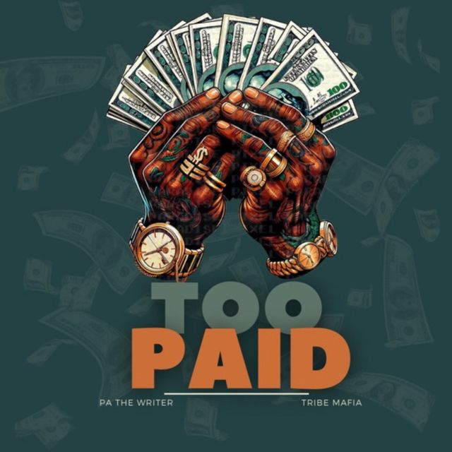 Tribe Mafia - 'Too Paid (feat. PA The Writer)' [Ringtone]