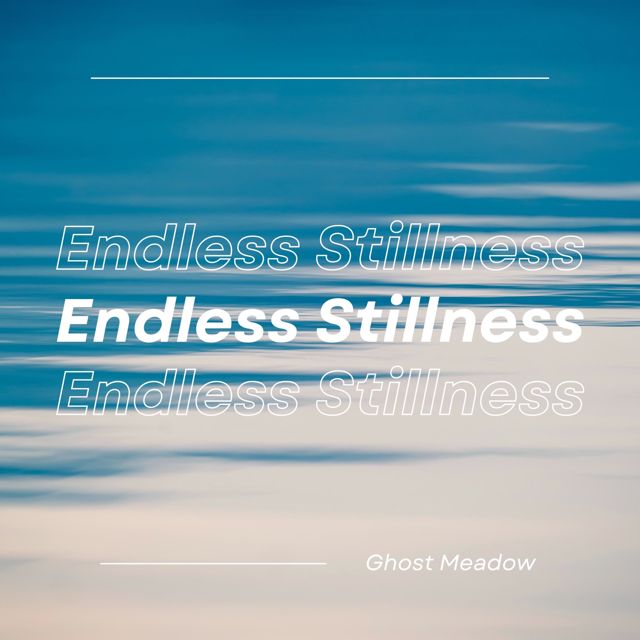 Ghost Meadow - 'Endless Stillness' [Ringtone]