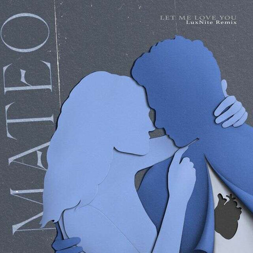 Mateo - 'Let Me Love You (LuxNite Remix) (feat. Luxnite)' [Ringtone]