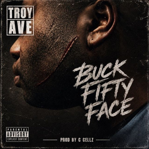 Troy Ave - 'Buck Fifty Face' [Ringtone]