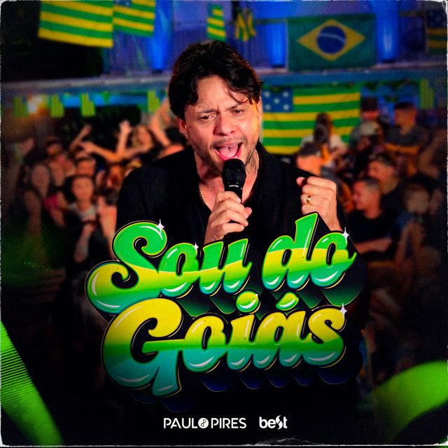 Paulo Pires - 'Sou Do Goiás (feat. ÉaBest)' [Ringtone]