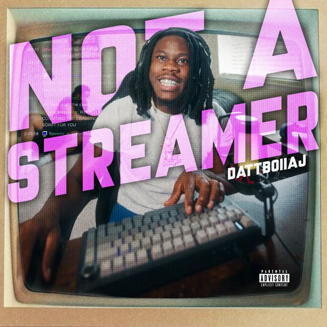 Dattboiiaj - 'Not A Streamer' [Ringtone]