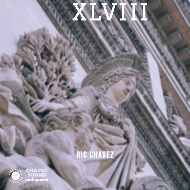 Ric Chavez - 'XLVIII' [Ringtone]